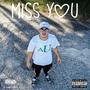 Miss You (Explicit)