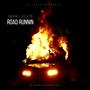 ROAD RUNNIN (feat. ZACZETA) [Explicit]