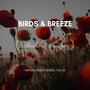 Birds & Breeze - Nature Music Series, Vol.10