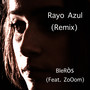 Rayo Azul (Remix)