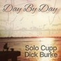 Day by Day (feat. Dick Burke)