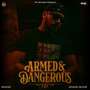 Armed & Dangerous