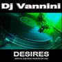 DESIRES (SOULFUL CLUB VOCAL HOUSE RE-EDIT 2025)