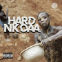 Hard Nkoaa (Explicit)