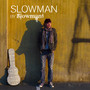 Slowman - Single