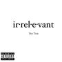 Irrelevant (Explicit)