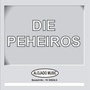 Die Peheiros