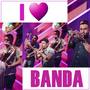 I Love Banda