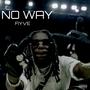 NO WAY (Explicit)