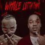 Whole Lotta That (Explicit)