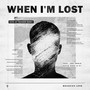 When I'm Lost (Remix)