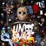 Uno Savage The Mixtape