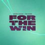 For The Win