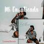 Mi Fanaticada (feat. Kent Music) (Tzunamy Disckplay)