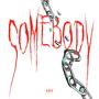 SOMEBODY (Explicit)