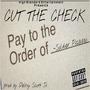 Cut The Check (Explicit)