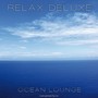 Relax Deluxe (Ocean Lounge)