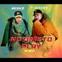 NO TIME TO PLAY (WIXKZ x T-SHXRK) (feat. DAFUQP) [Explicit]