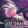 LUCKY CUMMY SHOW (Deluxe Edition) [Explicit]