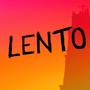 Lento (feat. TRXPZZA)