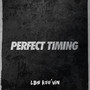 Perfect Timing (Explicit)