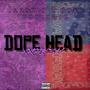 Dope Head (Explicit)