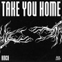 Take You Home