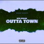 Outta Town (Explicit)