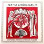 Festas Litúrgicas, Pt. 2 (Cantos do Hinário Litúrgico da CNBB)