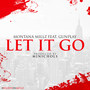 Let It Go (feat. GunPlay) [Explicit]