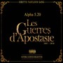 Les guerres d'apostasie (2001 - 2010) [Explicit]