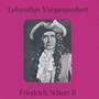 Lebendige Vergangenheit - Friedrich Schorr (Vol. 2)