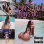 SUN'S OUT BUNS OUT (Explicit)