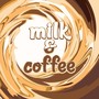 milk & coffee (feat. NOIZE)