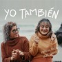 Yo también