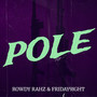 Pole (Explicit)
