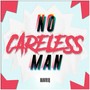 Careless Man