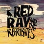 Red Ray & the Reprobates (Explicit)