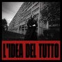 L'idea del tutto