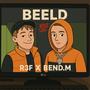 BEELD (feat. BEND.M) [Explicit]