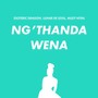 Ng'thanda Wena