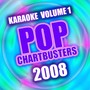 Pop Chartbusters 2008 Vol. 1 - Karaoke