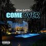 Come Over (Explicit)