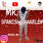 Spanish Harlem (Explicit)