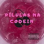 Pílulas na Codein (Explicit)