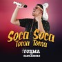 Soca Soca, Toma Toma