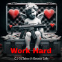 Work Hard