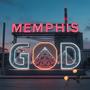 MEMPHIS GOD