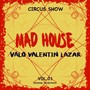 Mad House (Circus Show Original Motion Picture Soundtrack)