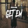 Get Em (Explicit)